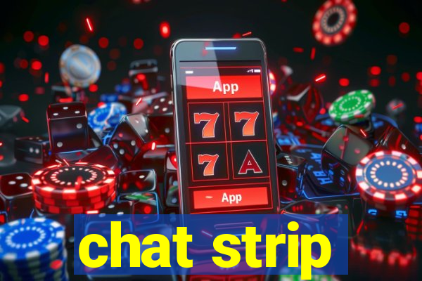 chat strip